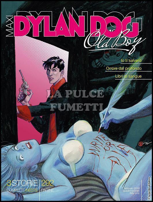 DYLAN DOG MAXI #    32 - OLD BOY 11: IO TI SALVERÒ E ALTRE STORIE